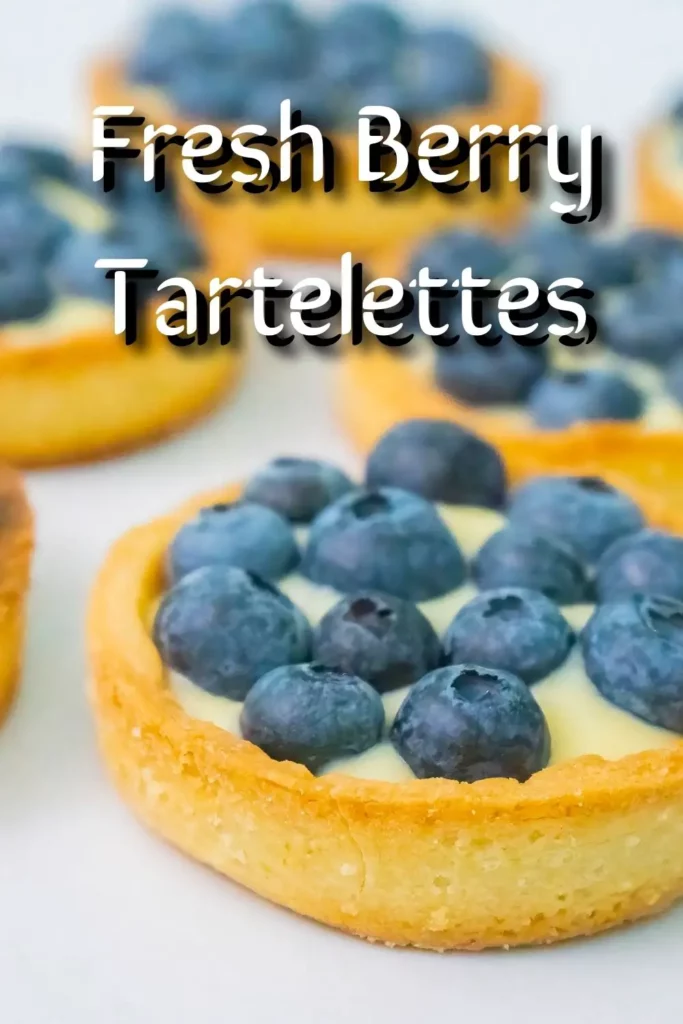 Fresh Berry Tartelettes pinterest pin image